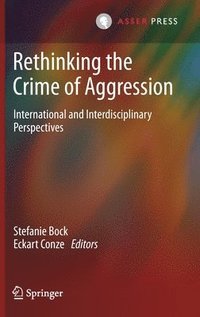 bokomslag Rethinking the Crime of Aggression
