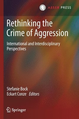 Rethinking the Crime of Aggression 1