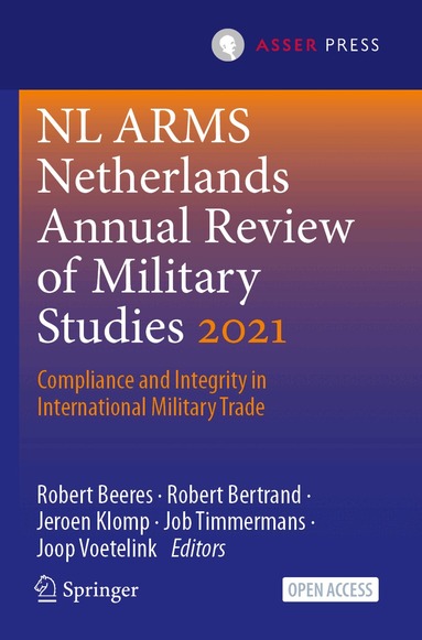 Robert Beeres, Robert Bertrand, Jeroen Klomp, Job Timmermans, Joop Voetelink - NL ARMS Netherlands Annual Review of Military Studies 2021, Häftad