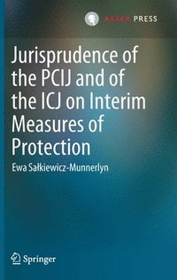 bokomslag Jurisprudence of the PCIJ and of the ICJ on Interim Measures of Protection