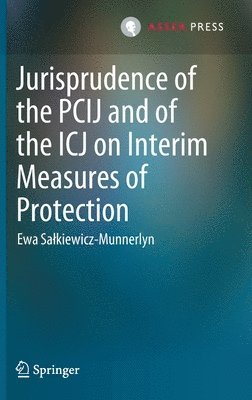 Jurisprudence of the PCIJ and of the ICJ on Interim Measures of Protection 1