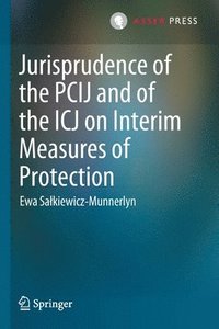 bokomslag Jurisprudence of the PCIJ and of the ICJ on Interim Measures of Protection