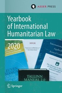 bokomslag Yearbook of International Humanitarian Law, Volume 23 (2020)