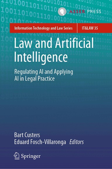 Bart Custers, Eduard Fosch-Villaronga - Law and Artificial Intelligence, Inbunden