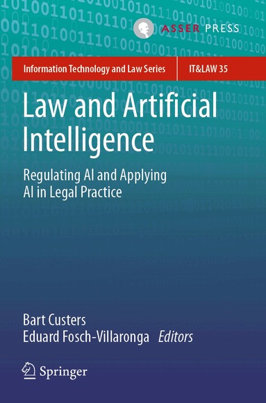 Bart Custers, Eduard Fosch-Villaronga - Law and Artificial Intelligence, Häftad