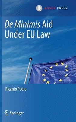 De Minimis Aid  Under EU Law 1