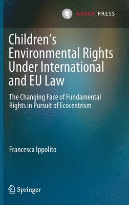 bokomslag Childrens Environmental Rights Under International and EU Law