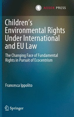 bokomslag Children's Environmental Rights Under International and EU Law