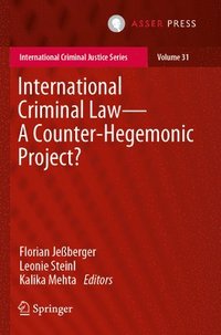 bokomslag International Criminal LawA Counter-Hegemonic Project?