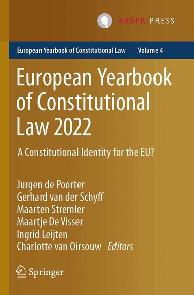 Jurgen de Poorter, Gerhard van der Schyff, Maarten Stremler, Maartje De Visser, Ingrid Leijten, Charlotte van Oirsouw - European Yearbook of Constitutional Law 2022, Häftad