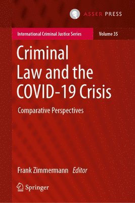 Criminal Law and the COVID-19 Crisis 1