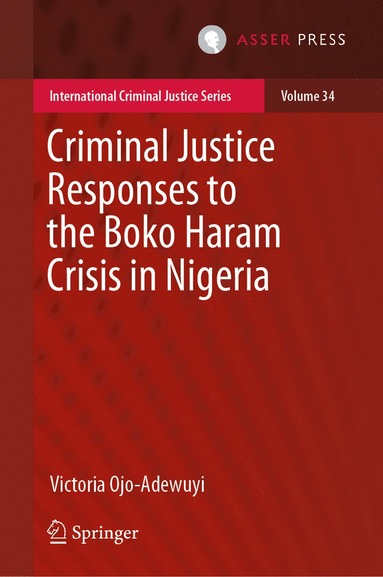 bokomslag Criminal Justice Responses to the Boko Haram Crisis in Nigeria