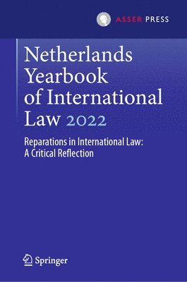 Otto Spijkers, Julie Fraser, Emmanuel Giakoumakis - Netherlands Yearbook of International Law 2022, Inbunden