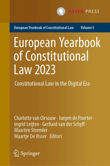 Charlotte van Oirsouw, Jurgen de Poorter, Ingrid Leijten, Gerhard van der Schyff, Maarten Stremler, Maartje De Visser - European Yearbook of Constitutional Law 2023, Inbunden