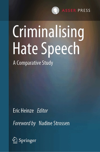 Eric Heinze - Criminalising Hate Speech, Inbunden