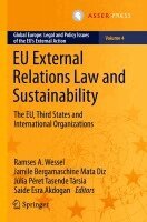 Ramses A. Wessel, Jamile Bergamaschine Mata Diz, Júlia Péret Tasende Társia, Saide Esra Akdogan - EU External Relations Law and Sustainability, Häftad