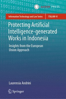 bokomslag Protecting Artificial Intelligence-generated Works in Indonesia