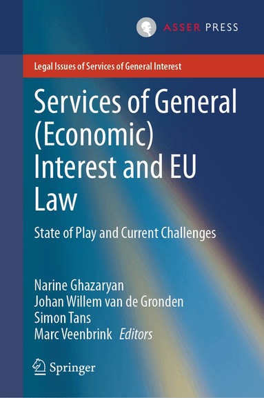 Narine Ghazaryan, Johan van de Gronden, Simon Tans, Marc Veenbrink - Services of General (Economic) Interest and EU Law, Inbunden