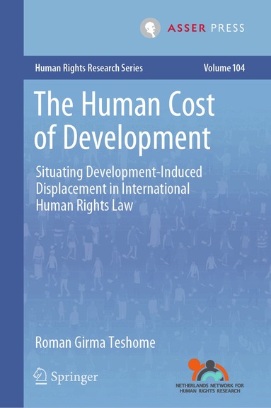 Roman Girma Teshome - Human Cost of Development, Inbunden
