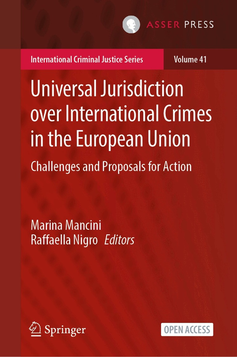 Universal Jurisdiction over International Crimes in the European Union