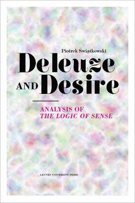 bokomslag Deleuze and Desire