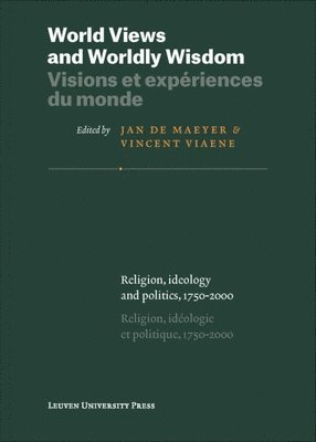Jan De Maeyer, Vincent Viaene - World Views and Worldly Wisdom, Häftad