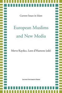 bokomslag European Muslims and New Media