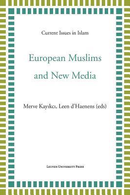 bokomslag European Muslims and New Media