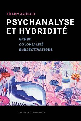 bokomslag Psychanalyse et hybridite