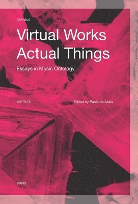 Paulo de Assis - Virtual Works - Actual Things, Häftad