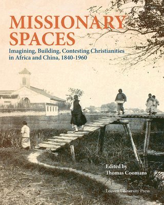 Thomas Coomans - Missionary Spaces, Inbunden