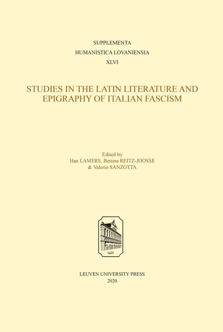 Han Lamers, Bettina Reitz-Joosse, Valerio Sanzotta - Studies in the Latin Literature and Epigraphy in Italian Fascism, Häftad