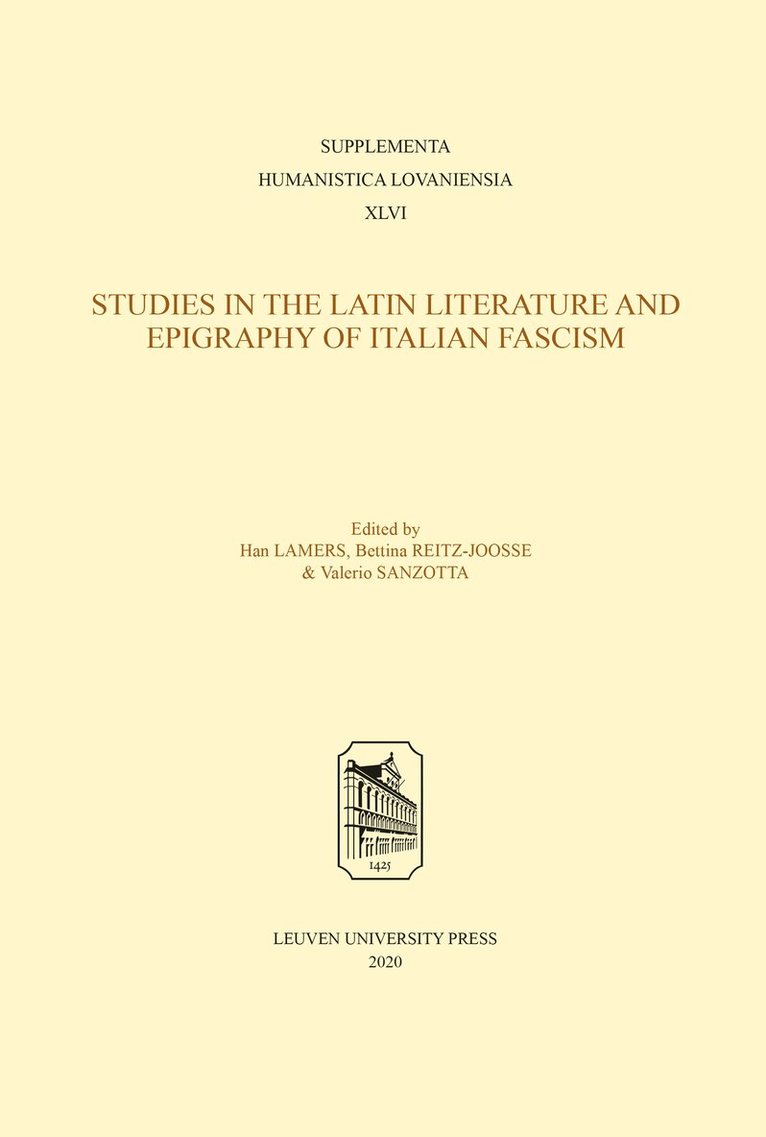 Studies in the Latin Literature and Epigraphy in Italian Fascism 1