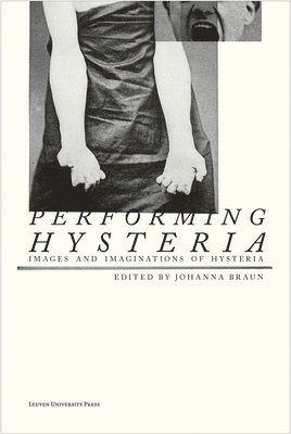 Performing Hysteria 1