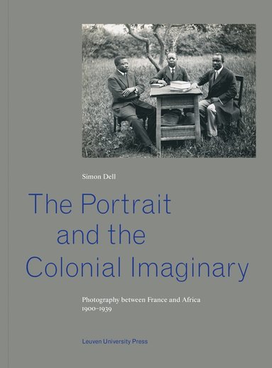 Simon Dell - Portrait and the Colonial Imaginary, Häftad