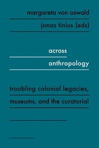bokomslag Across Anthropology
