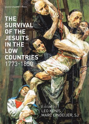 bokomslag The Survival of the Jesuits in the Low Countries, 1773-1850