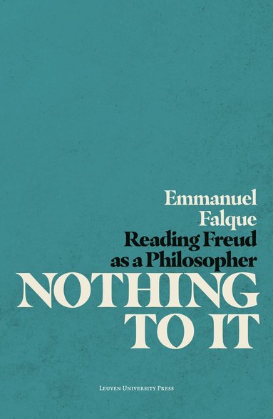 Emmanuel Falque - Nothing to It, Häftad