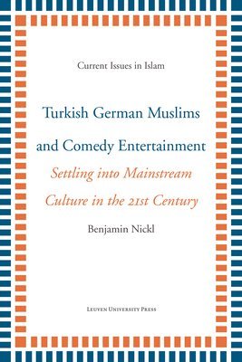 bokomslag Turkish German Muslims and Comedy Entertainment