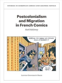 bokomslag Postcolonialism and Migration in French Comics