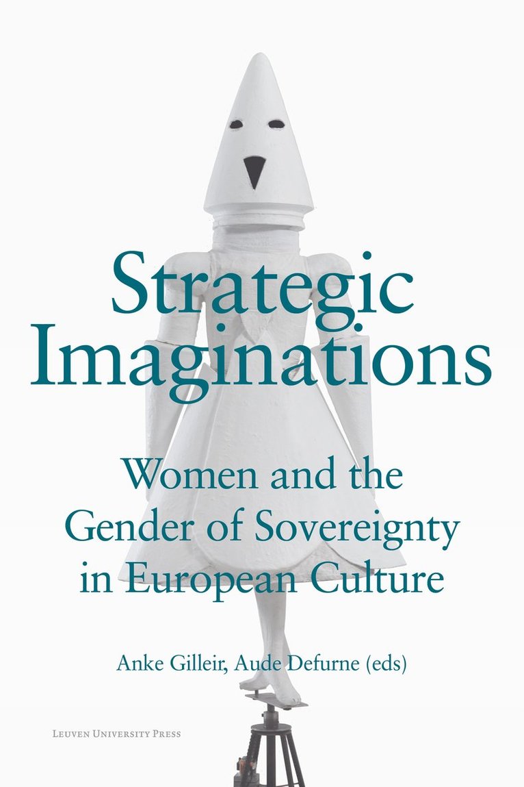 Anke Gilleir, Aude Defurne - Strategic Imaginations, Häftad