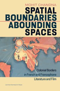 bokomslag Spatial Boundaries, Abounding Spaces