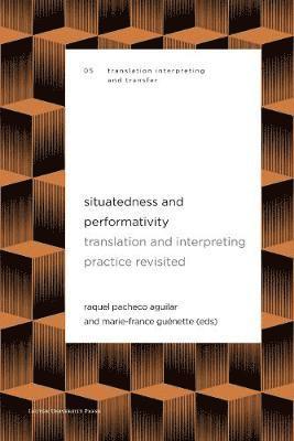 Situatedness and Performativity 1
