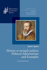 bokomslag Justus Lipsius, Monita et exempla politica / Political Admonitions and Examples