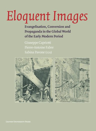 Giuseppe Capriotti, Pierre-Antoine Fabre, Sabina Pavone - Eloquent Images, Häftad