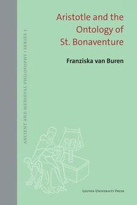 bokomslag Aristotle and the Ontology of St. Bonaventure