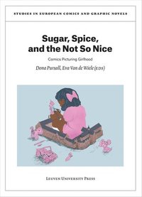 bokomslag Sugar, Spice, and the Not So Nice