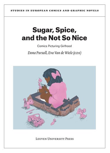 Dona Pursall, Eva Van de Wiele - Sugar, Spice, and the Not So Nice, Häftad