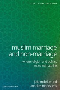 bokomslag Muslim Marriage and Non-Marriage