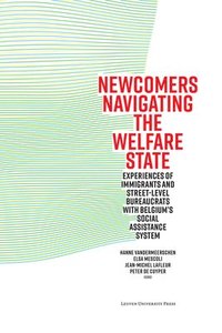 bokomslag Newcomers Navigating the Welfare State